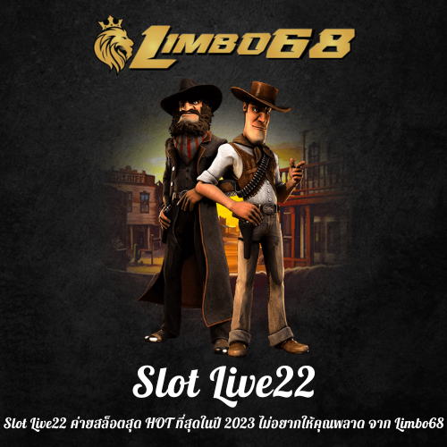 Slot Live22​